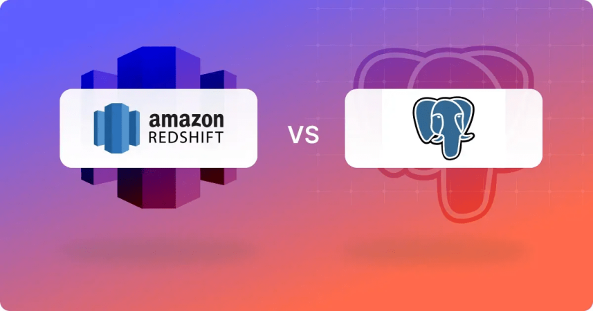 بین PostgreSQL و Redshift، کدام یک انتخاب بهتری است؟