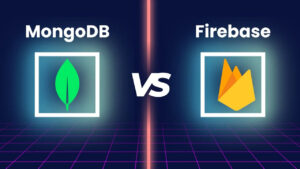 مقایسه MongoDB و Firebase در پس‌زمینه دیجیتال